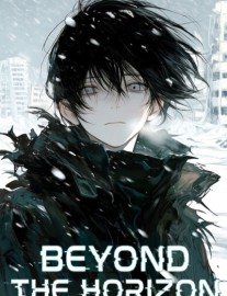 Beyond the Horizon(An apocalypse novel)