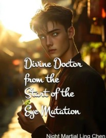 Divine Doctor from the Start of the Eye Mutation