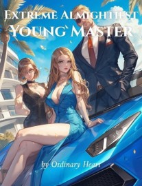 Extreme Almightiest Young Master