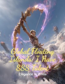 Global Floating Islands: I Have SSS Talent