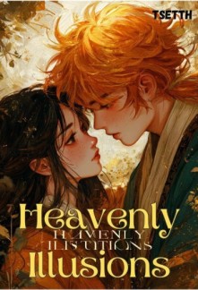 Heavenly Illusions