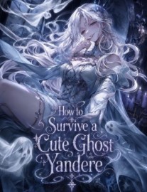 How To Survive A Cute Ghost Yandere