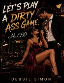 Let's Play A Dirty Ass Game, Mr. CEO