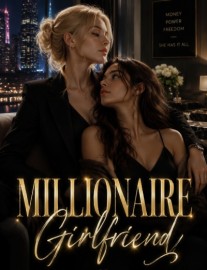 Millionaire Girlfriend