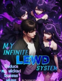 My infinite lewd system: Seduce My wicked bosses wives