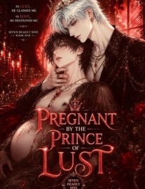 Pregnant by the Prince of Lust(BL)