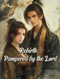 Rebirth: Pampered by the Lord