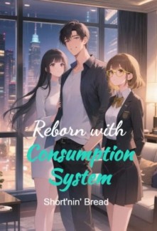 Reborn with Consumption System