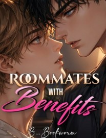 Roommates With Benefits [BL]