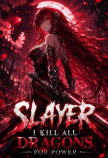 Slayer: I Kill All Dragons For Power