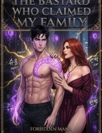 The Bastard Who Claimed My Family