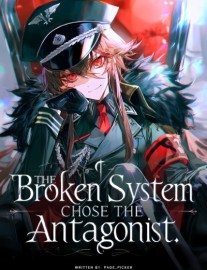 The Broken System Chose the Antagonist