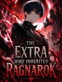 The Extra Who Inherited Ragnarok