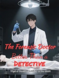 The Forensic Doctor Better Than a Detective